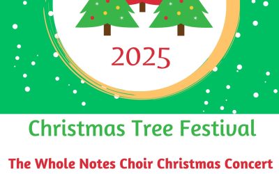 The Whole Notes Choir Christmas Concert – Tuesday 9 December – 2pm