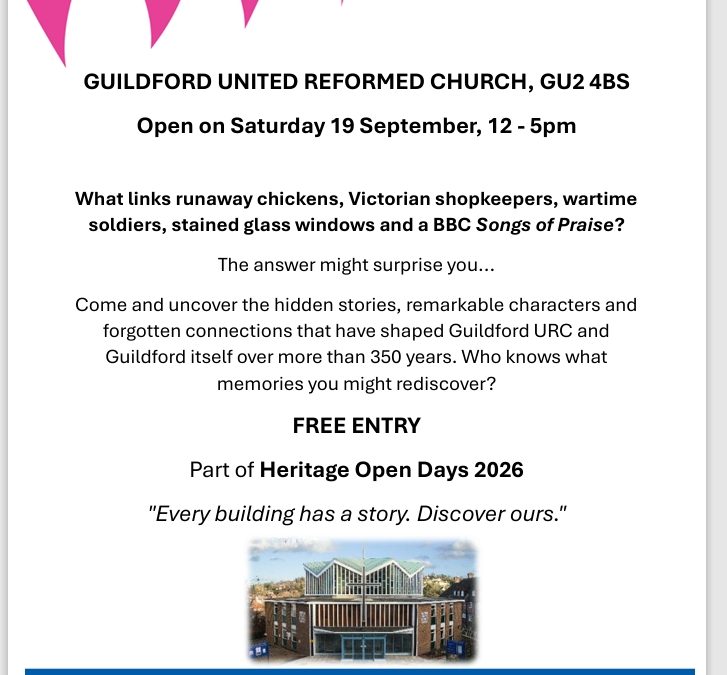 Guildford United Reformed Church – Heritage Open Day Saturday 19 September 12-5pm